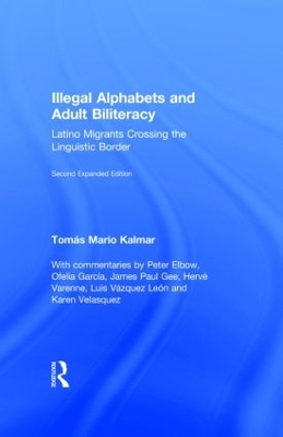 Illegal Alphabets and Adult Biliteracy book