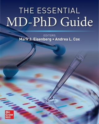 The Essential MD-PhD Guide book