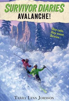 Avalanche! by Terry Lynn Johnson