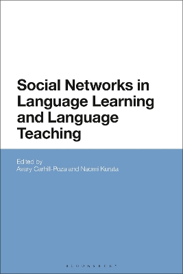Social Networks in Language Learning and Language Teaching by Dr Avary Carhill-Poza
