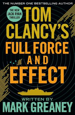 Tom Clancy's Full Force and Effect book