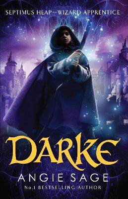 Darke: Septimus Heap Book 6 book