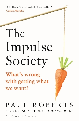 The Impulse Society by Paul Roberts