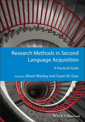 Research Methods in Second Language Acquisition by Alison Mackey