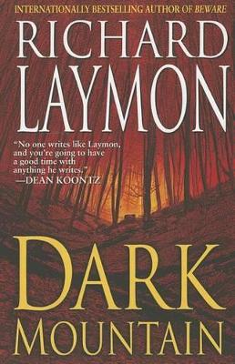 Dark Mountain by Richard Laymon