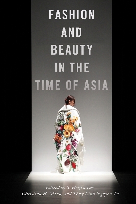 Fashion and Beauty in the Time of Asia book