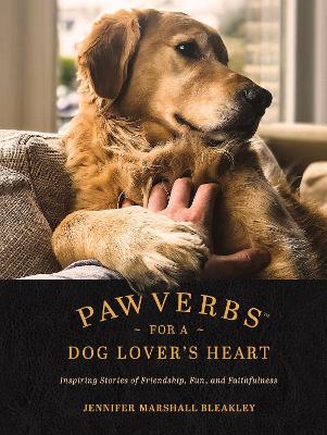 Pawverbs for a Dog Lover's Heart book