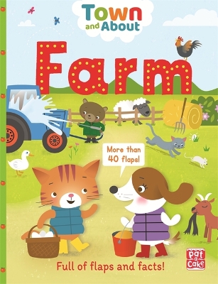 Town and About: Farm: A board book filled with flaps and facts book