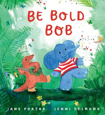 Be Bold, Bob book