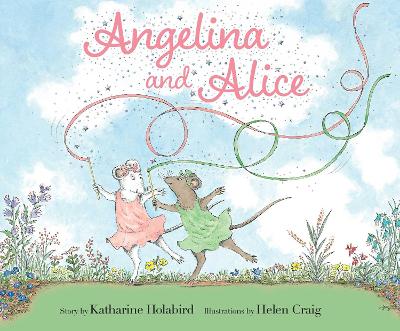 Angelina and Alice by Katharine Holabird