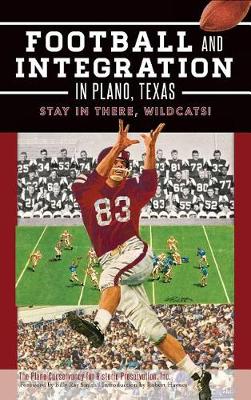 Football and Integration in Plano, Texas book