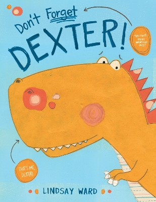 Don't Forget Dexter! book