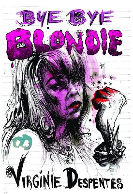 Bye Bye Blondie book