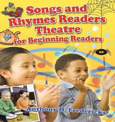 Songs and Rhymes Readers Theatre for Beginning Readers book