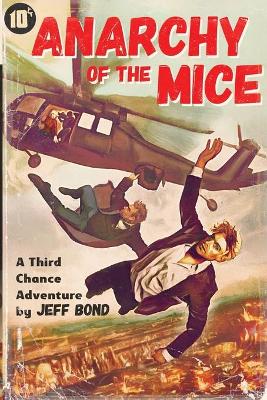 Anarchy of the Mice book