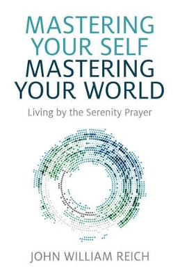 Mastering Your Self, Mastering Your World book