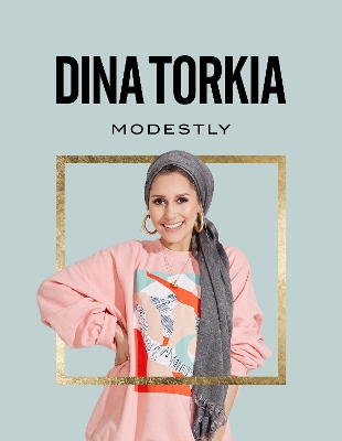 Modestly by Dina Torkia