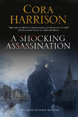 A Shocking Assassination by Cora Harrison