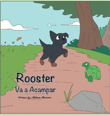 Rooster Va a Acampar by Melissa Menzone