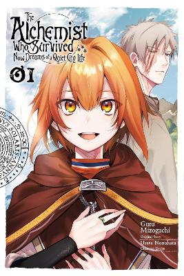 The Alchemist Who Survived Now Dreams of a Quiet City Life, Vol. 1 (manga) book