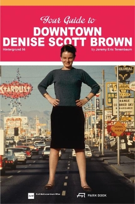 Your Guide to Downtown Denise Scott Brown: Hintergrund 56 book