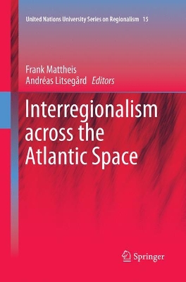 Interregionalism across the Atlantic Space book