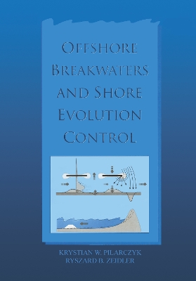 Offshore Breakwaters and Shore Evolution Control book