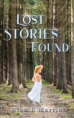 Lost Stories Found book