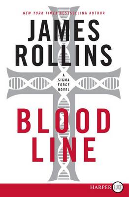 Bloodline by James Rollins