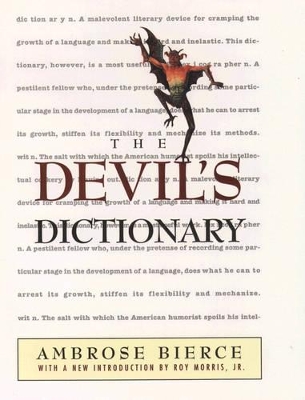 The Devil's Dictionary by Ambrose Bierce