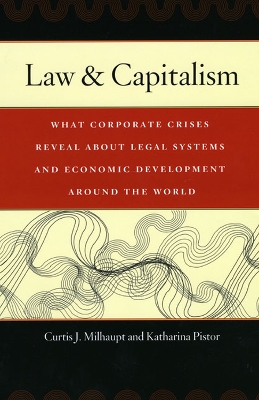 Law and Capitalism by Curtis J. Milhaupt