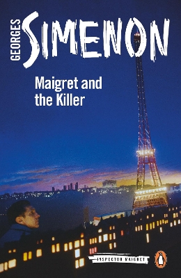 Maigret and the Killer: Inspector Maigret #70 by Georges Simenon