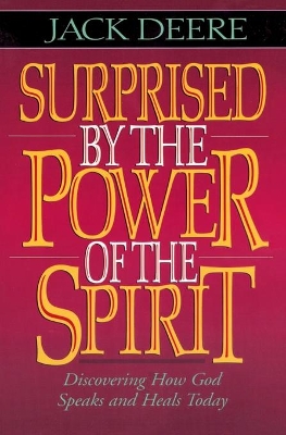 Surprised by the Power of the Spirit book