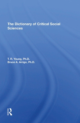 The Dictionary Of Critical Social Sciences book