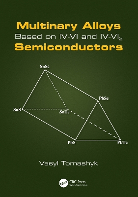 Multinary Alloys Based on IV-VI and IV-VI2 Semiconductors book