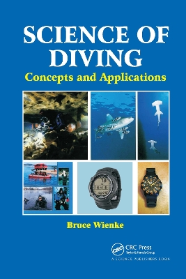 Science of Diving: Concepts and Applications by Bruce Wienke