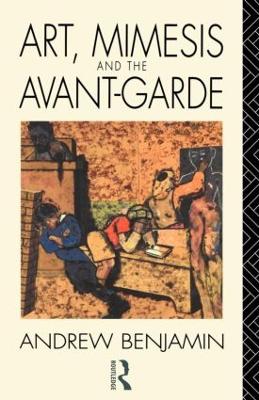 Art, Mimesis and the Avant-Garde book