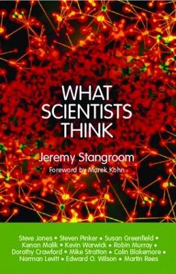 What Scientists Think by Jeremy Stangroom