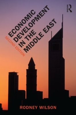 Economic Development in the Middle East by Rodney Wilson