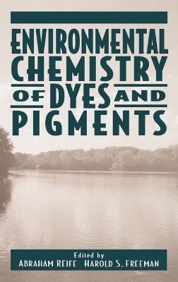 Environmental Chemistry of Dyes and Pigments book