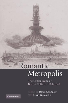 Romantic Metropolis by James Chandler