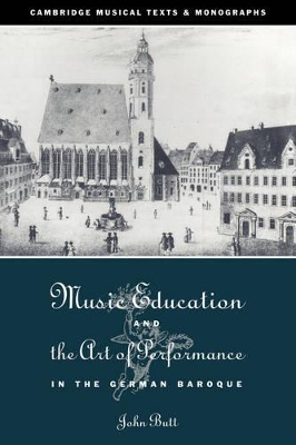 Music Education and the Art of Performance in the German Baroque book