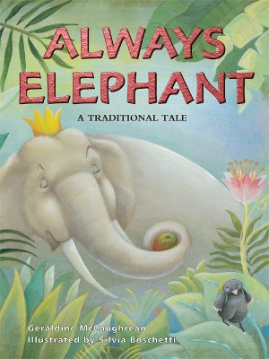 Rigby Literacy Fluent Level 4: Always Elephant (Reading Level 26/F&P Level Q) book