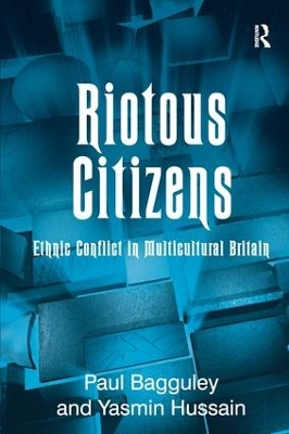 Riotous Citizens by Paul Bagguley