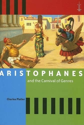 Aristophanes and the Carnival of Genres book