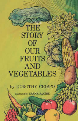 Story of Our Fruits and Vegetables book