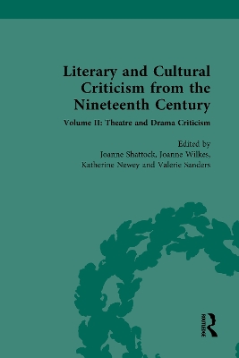 Literary and Cultural Criticism from the Nineteenth Century: Volume II: Theatre and Drama Criticism book