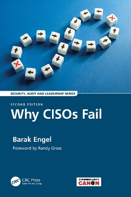Why CISOs Fail by Barak Engel