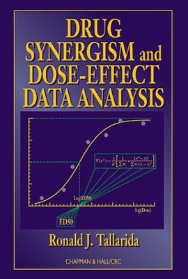 Drug Synergism and Dose-Effect Data Analysis by Ronald J. Tallarida