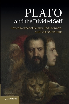 Plato and the Divided Self by Rachel Barney